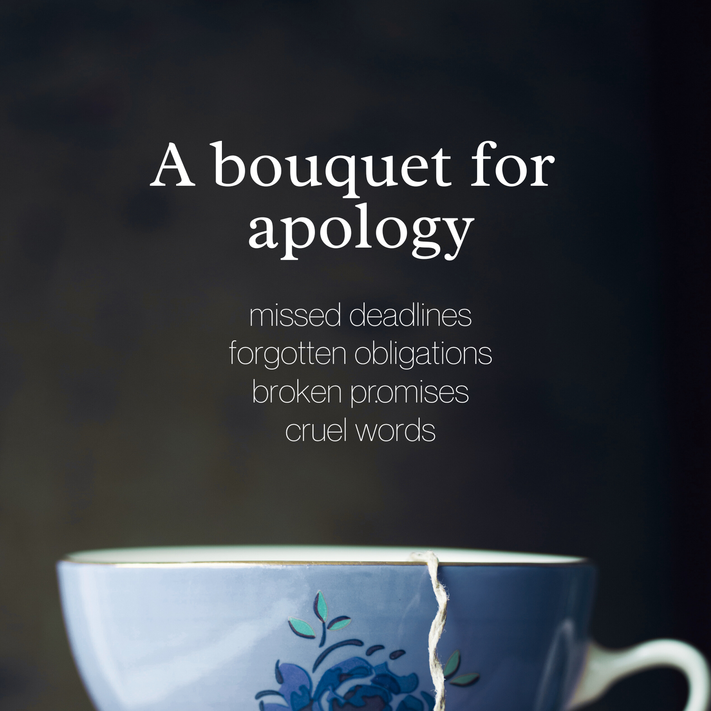 Bouquet for Apology