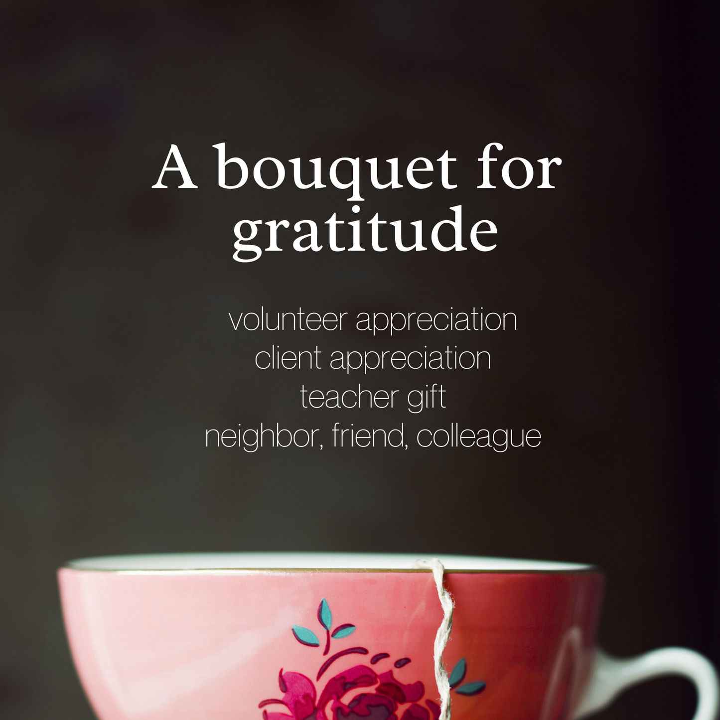 Bouquet for Gratitude